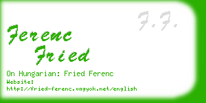 ferenc fried business card